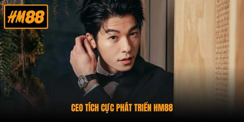 CEO tích cực phát triển HM88