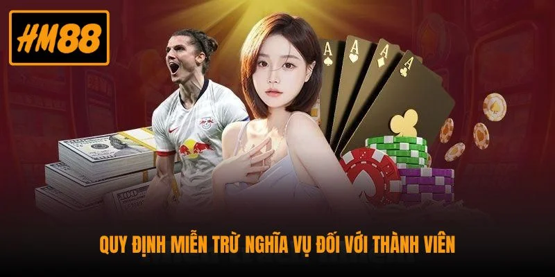 Quy định miễn trừ nghĩa vụ đối với thành viên