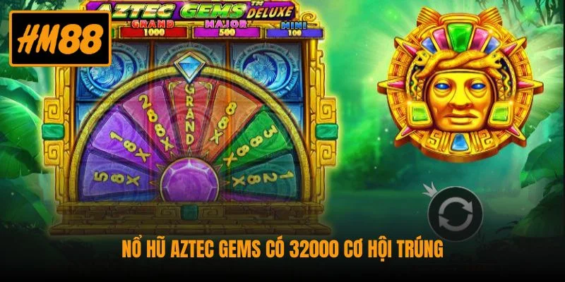Nổ hũ Aztec Gems có 32000 cơ hội trúng