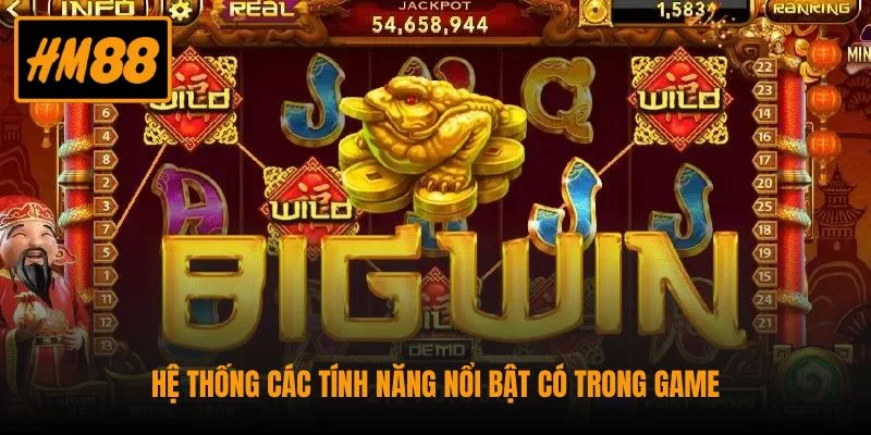 Hệ thống các tính năng nổi bật có trong game