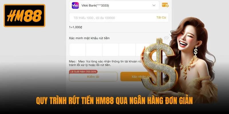 Quy trình rút tiền HM88 qua ngân hàng đơn giản