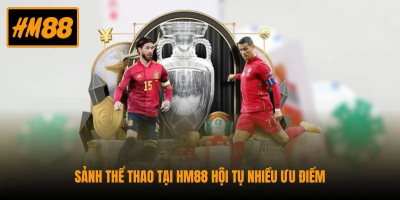 Sảnh thể thao tại HM88 hội tụ nhiều ưu điểm