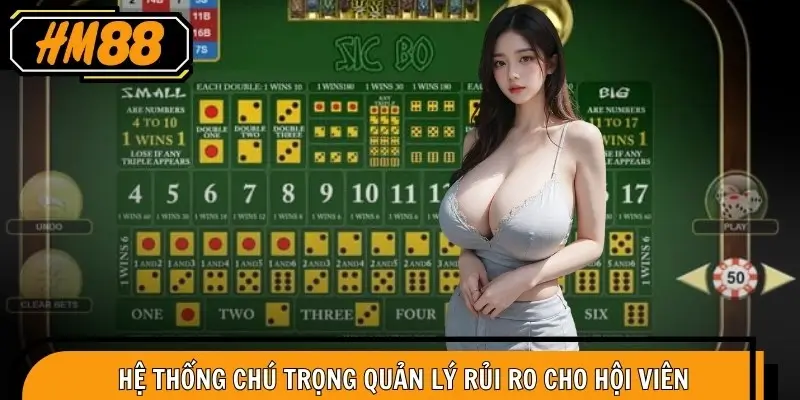 Hệ thống chú trọng quản lý rủi ro cho hội viên