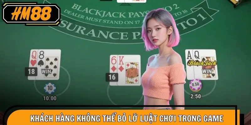 Khách hàng không thể bỏ lỡ luật chơi trong game